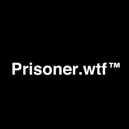 Prisoner WTF